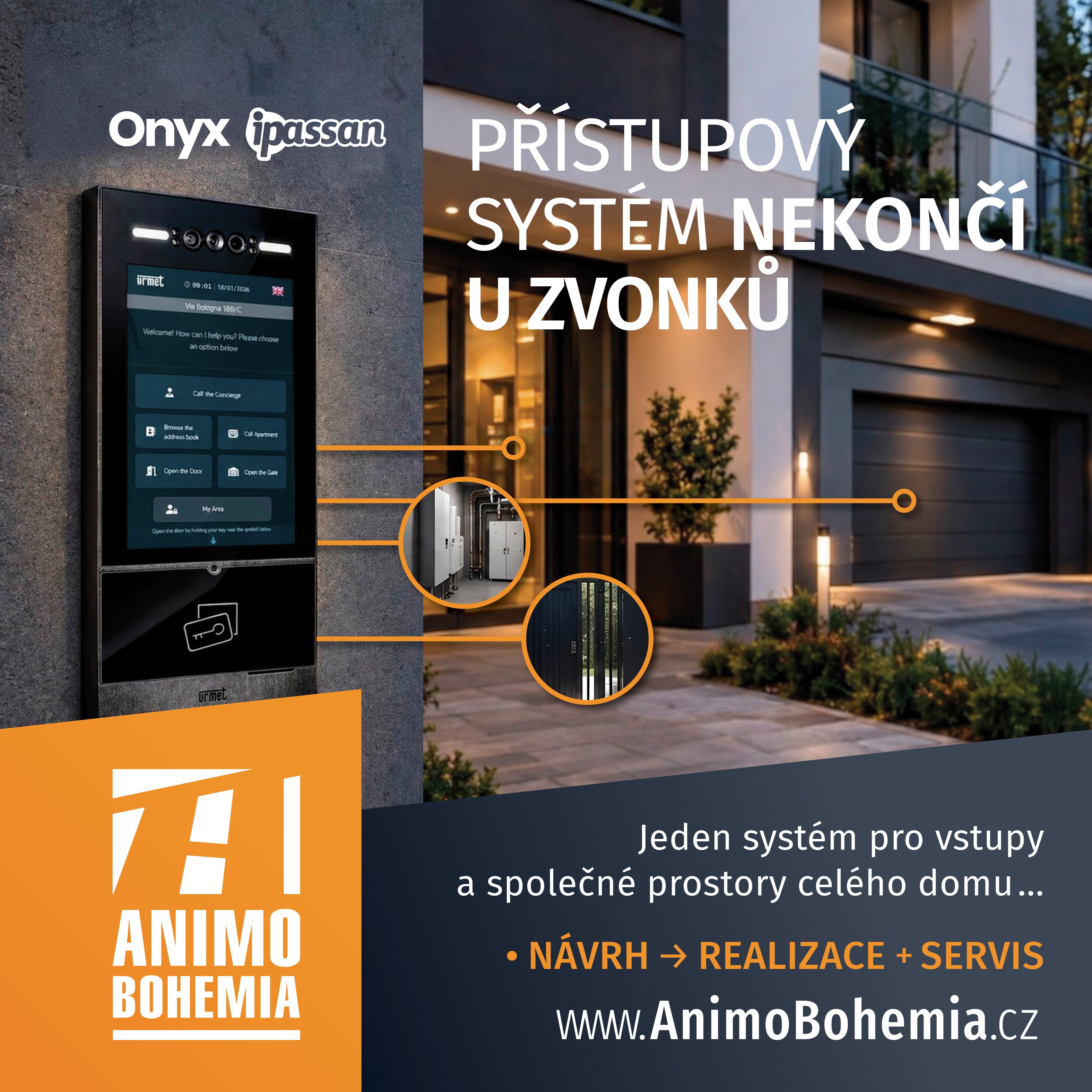 Přístupový systém nekončí u zvonku. Řešení vstupů, dveří a přístupových práv jako jeden propojený systém. Přístupový systém nekončí u zvonku. Řešení vstupů, dveří a přístupových práv jako jeden propojený systém.
